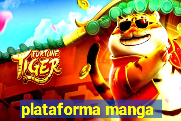 plataforma manga